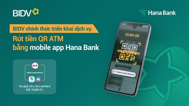 BIDV triển khai dịch vụ rút tiền QR cho khách hàng Hana Bank - ảnh 1