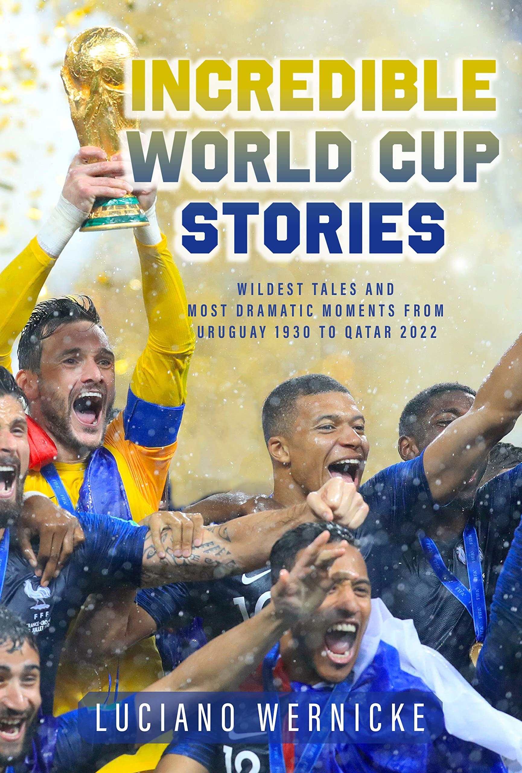 Câu chuyện kỳ lạ và kịch tính từ World Cup 1930 đến 2022 - ảnh 2