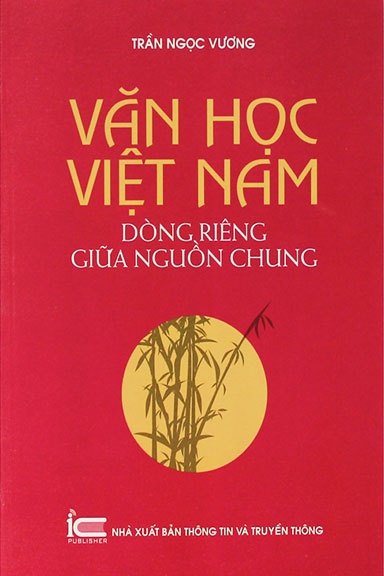 Dòng riêng giữa nguồn chung của văn học Việt - ảnh 2