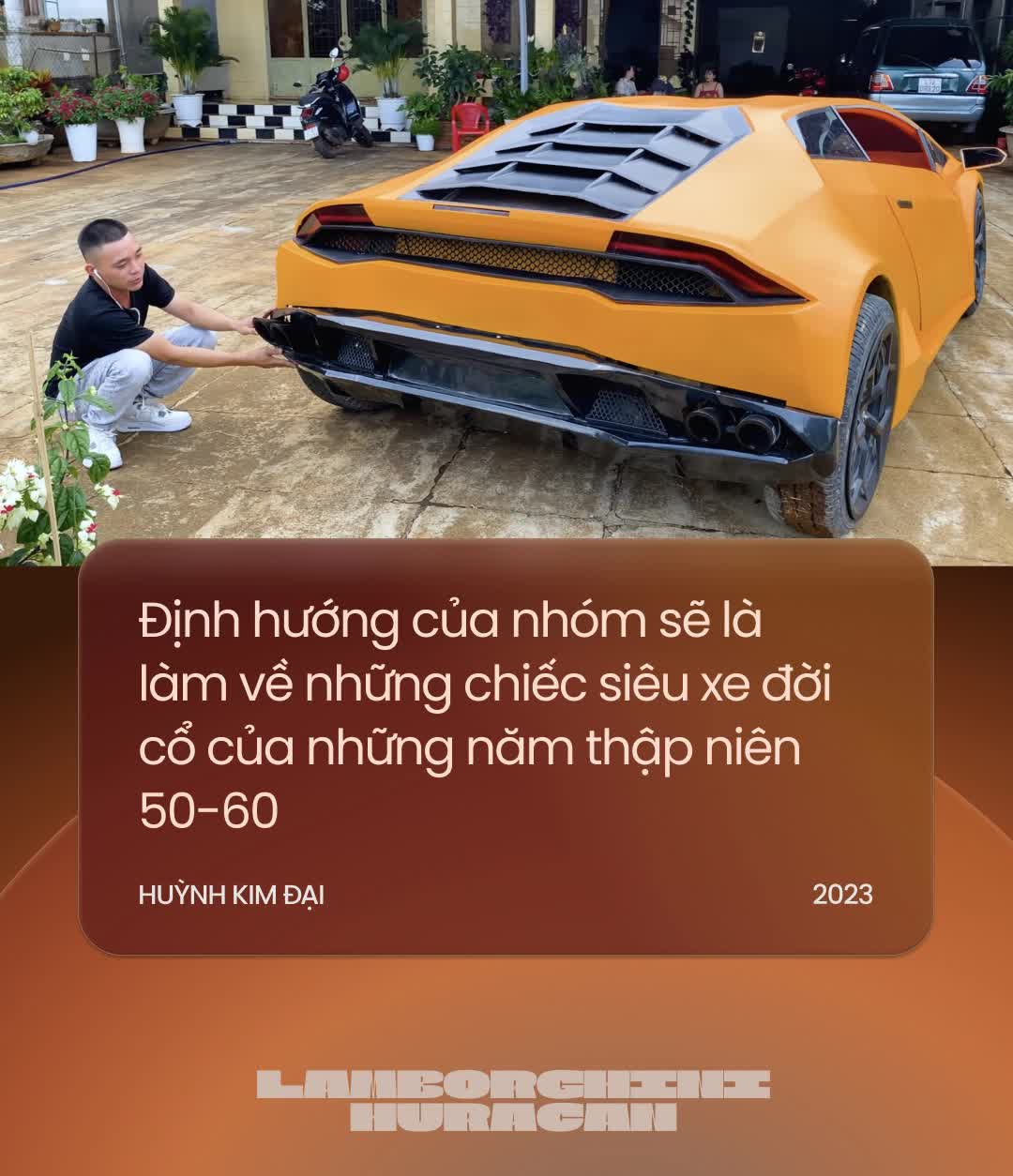 Đôi bạn Tây Nguyên tự chế Lamborghini Huracan khiến cộng đồng quốc tế trầm trồ: ‘Năm tới sẽ chuyển mình để độc lạ nhất Việt Nam’ - ảnh 13
