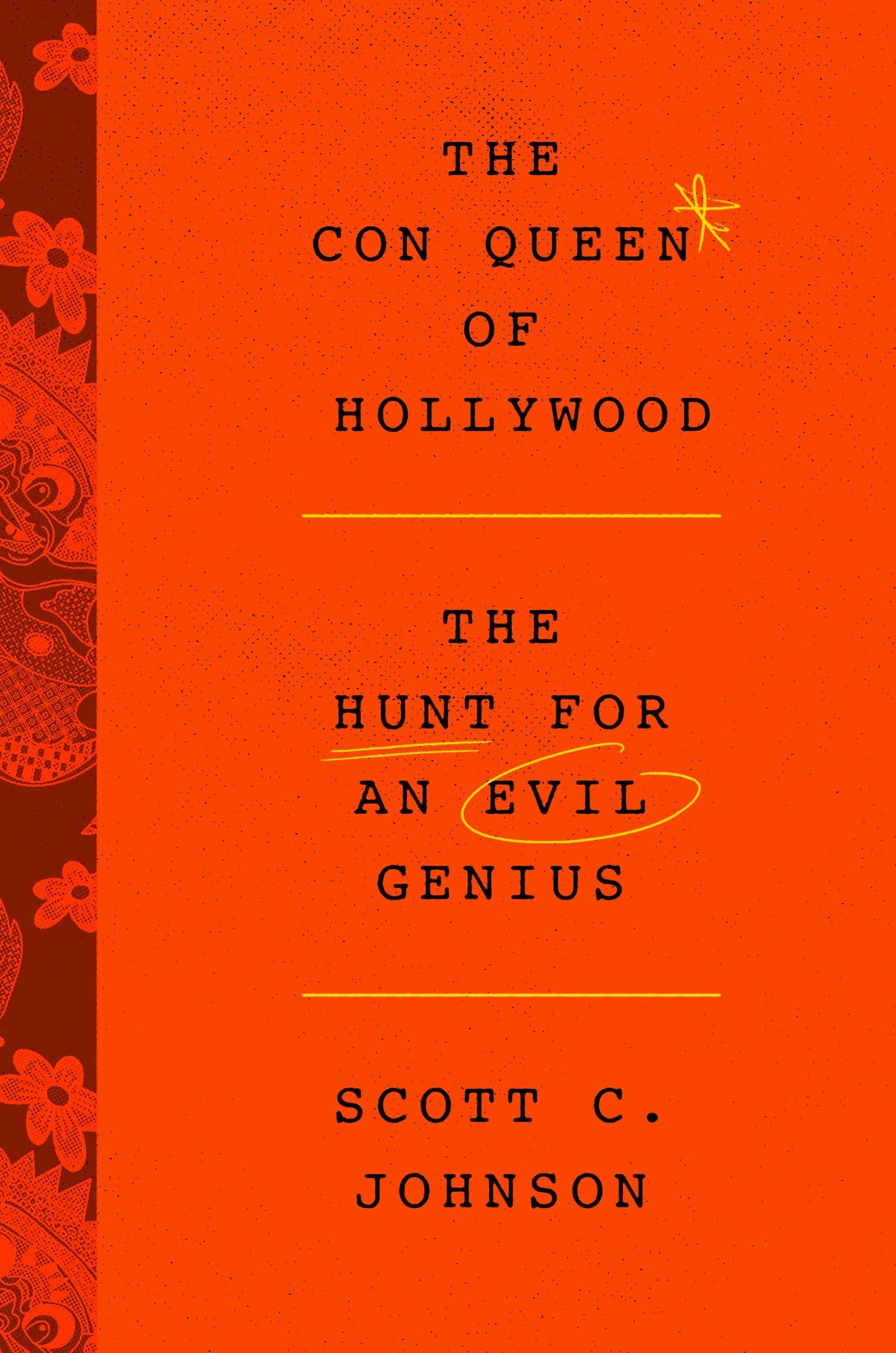 Hành trình điều tra tội ác của một ''nữ hoàng lừa đảo'' Hollywood - ảnh 3