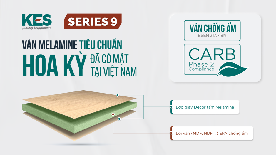Ván Melamine Carb P2/EPA chống ẩm KES sẽ là xu hướng tại Việt Nam - ảnh 1