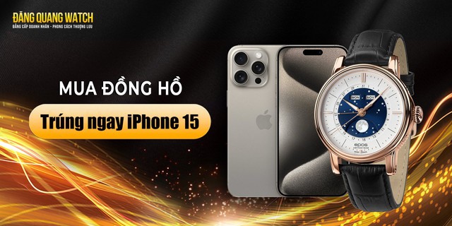 Dành tặng iPhone cho khách hàng và giảm đến 40% khi mua đồng hồ tại Đăng Quang Watch - ảnh 1