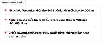 Toyota Land Cruiser nhập Trung Đông lên sàn xe cũ khi mới chạy 26.000km, người bán tuyên bố: ''Xe độc nhất Việt Nam, Lexus LX 570 không có tuổi''